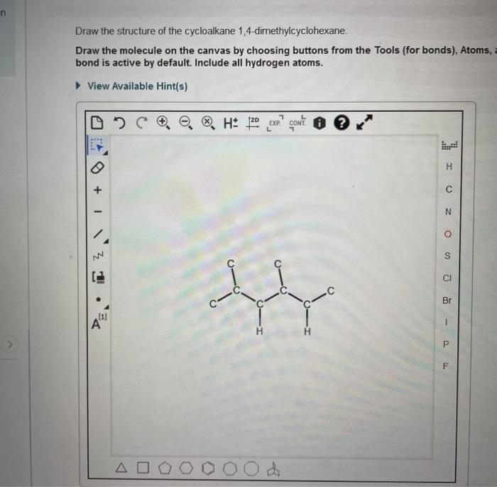 Draw the structure of the cycloalkane 1 4 dimethylcyclohexane