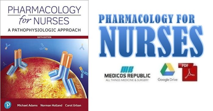 Pharmacology for nurses a pathophysiologic approach 6th edition pdf